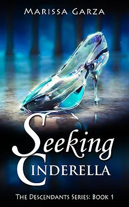 E-Book (epub) Seeking Cinderella von Marissa Garza