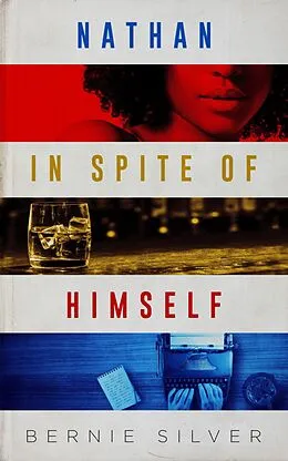 E-Book (epub) Nathan in Spite of Himself von Bernie Silver