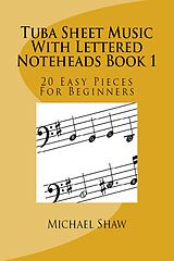 eBook (epub) Tuba Sheet Music With Lettered Noteheads Book 1 de Michael Shaw