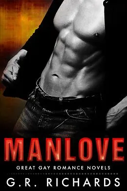 E-Book (epub) Manlove: Great Gay Romance Novels von G. R. Richards