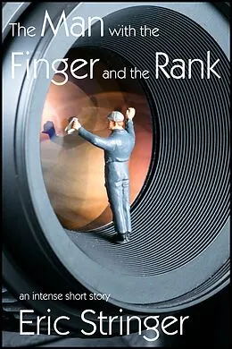 E-Book (epub) Man with the Finger and the Rank von Eric Stringer