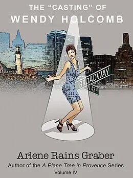 E-Book (epub) The "Casting" of Wendy Holcomb von Arlene Rains Graber