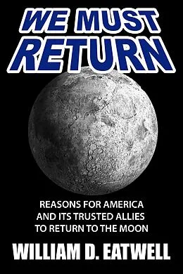 E-Book (epub) We Must Return von William D. Eatwell