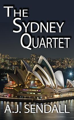 eBook (epub) The Sydney Quartet de A. J. Sendall