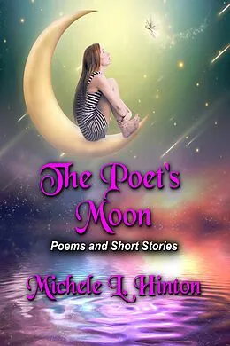 E-Book (epub) The Poet's Moon von Michele L. Hinton