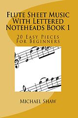 eBook (epub) Flute Sheet Music With Lettered Noteheads Book 1 de Michael Shaw