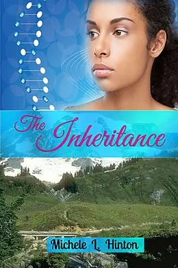 E-Book (epub) The Inheritance von Michele L. Hinton