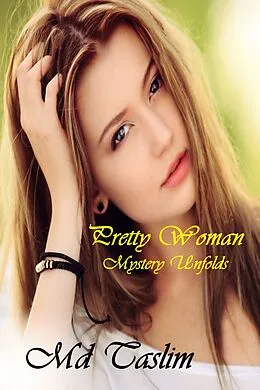 E-Book (epub) Pretty Woman (Mystery Unfolds) von Md Taslim
