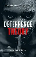E-Book (epub) Deterrence Theory von Angelo Bell