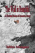 E-Book (epub) The Wall is Beautiful (The Divided States of America, #2) von Mike Morgan