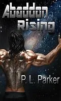 E-Book (epub) Deg'Nara Book Three: Abaddon Rising von P. L. Parker