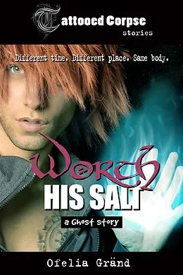 E-Book (epub) Worth His Salt von Ofelia Grand