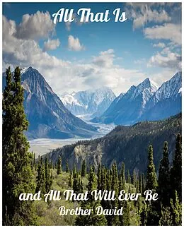 E-Book (epub) All That Is (and All That Will Ever Be) von David John Black