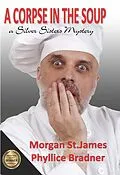 E-Book (epub) Corpse in the Soup von Phyllice Bradner