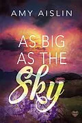 E-Book (epub) As Big As The Sky von Amy Aislin