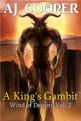 E-Book (epub) A King's Gambit (Wind of Destiny, #2) von Aj Cooper