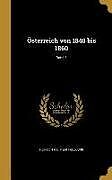Fester Einband GER-OSTERREICH VON 1848 BIS 18 von Heinrich 1851-1920 Friedjung