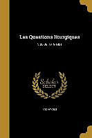 Couverture cartonnée Les Questions liturgiques; V.05-06 1919-1921 de 