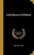 Livre Relié LITTLE RHYMES OF CHILDHOOD de Annie McIlhany Flynt