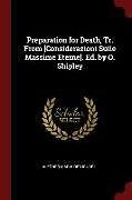 Couverture cartonnée Preparation for Death, Tr. from [considerazioni Sulle Massime Eterne]. Ed. by O. Shipley de Alfonso Maria De' Liguori