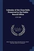 Kartonierter Einband Calendar of the Close Rolls Preserved in the Public Record Office: 1279-1288 von 