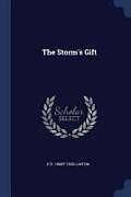 Kartonierter Einband The Storm's Gift von C. E. ?- Linton