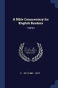 Kartonierter Einband A Bible Commentary for English Readers; Volume 3 von C. J. Ellicott