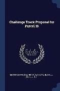 Couverture cartonnée Challenge Track Proposal for Parcel 18 de Metropolitan Venture, Columbia Plaza, Inc Stull and Lee