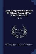 Couverture cartonnée Annual Report of the Bureau of Military Record of the State of New York; Volume 4 de 