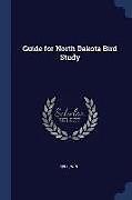 Kartonierter Einband Guide for North Dakota Bird Study von Wb Bell