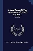Couverture cartonnée Annual Report of the Department of Mental Hygiene ...; Volume 32 de 