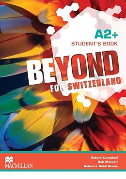 Kartonierter Einband Beyond for Switzerland A2+ Student's Book von 