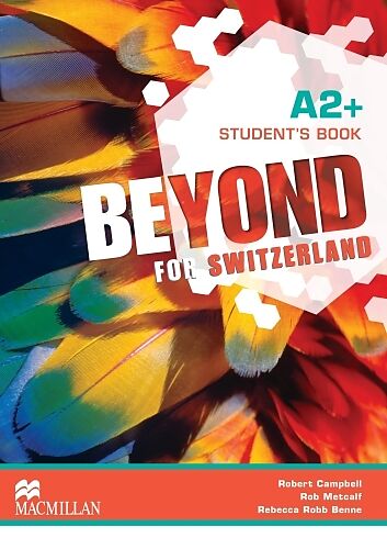 Beyond for Switzerland A2+ Student Book