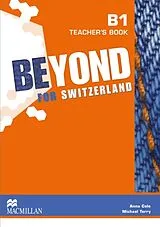 Broschiert Beyond for Switzerland B1 Teacher s Book Pack von Robert; Metcalf, Rob Campbell