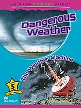 Broschiert Dangerous Weather Weather Machine von Paul Shipton