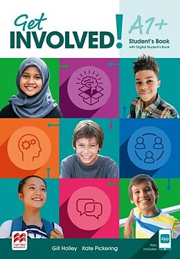 Kartonierter Einband Get Involved! A1+ Student's Book with Student's App and Digital Student's Book von K. Pickering, G. Holley