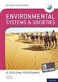 E-Book (pdf) Oxford IB Prepared: Environmental Systems and Societies: IB Diploma Programme von Garrett Nagle