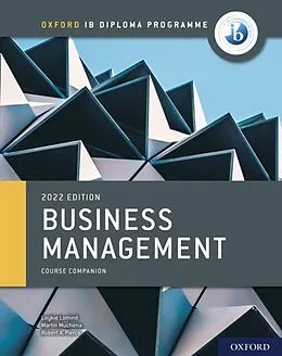 E-Book (pdf) Oxford IB Diploma Programme: Business Management eBook von Loykie Lomine, Martin Muchena, Robert Pierce