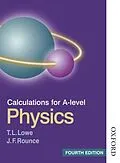E-Book (pdf) Calculations for A Level Physics von J F Rounce, T L Lowe, Joan Sybil Chambers
