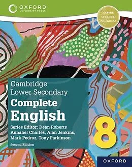 E-Book (pdf) Cambridge Lower Secondary Complete English 8: Student Book (Second Edition) von Mark Pedroz, Tony Parkinson, Alan Jenkins
