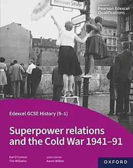 E-Book (pdf) Edexcel GCSE History (9-1): Superpower relations and the Cold War 1941-91 eBook von Tim Williams, Kat O'Connor