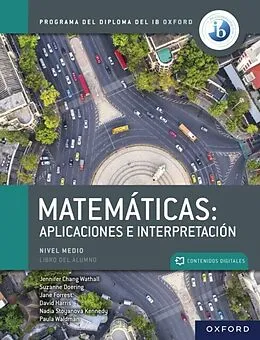 E-Book (pdf) MatemA!ticas IB: Aplicaciones e Interpretaciones, Nivel Medio libro digital von Jennifer Chang Wathall, Jane Forrest, Paula Waldman