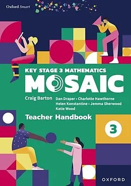 E-Book (pdf) Oxford Smart Mosaic: Teacher Handbook 3 eBook von Katie Wood, Jemma Sherwood, Dan Draper