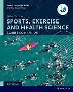 Broché Oxford Resources for IB DP Sports, Exercise and Health Science de John Sproule