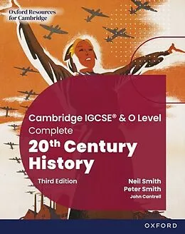 E-Book (pdf) Cambridge IGCSE &amp; O Level Complete 20th Century History: eBook Third Edition von Neil Smith