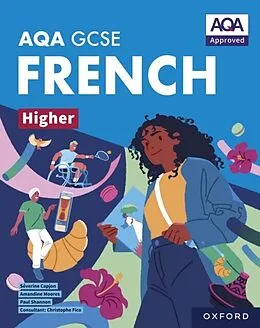 E-Book (pdf) AQA GCSE French Higher: AQA GCSE French Higher Student Book ebook edition von Paul Shannon, Amandine Moores, SA(c)verine Capjon