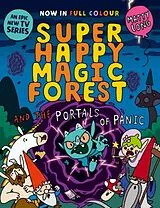 Kartonierter Einband Super Happy Magic Forest and the Portals of Panic von Long Matty