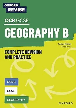 E-Book (pdf) Oxford Revise: OCR GCSE Geography B von Rebecca Priest, Tim Bayliss