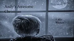 E-Book (epub) Andy's Awesome Christmas von Kathy Warnes