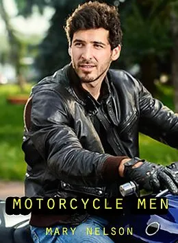E-Book (epub) Motorcycle Men von Mary Nelson
